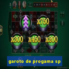 garoto de progama sp